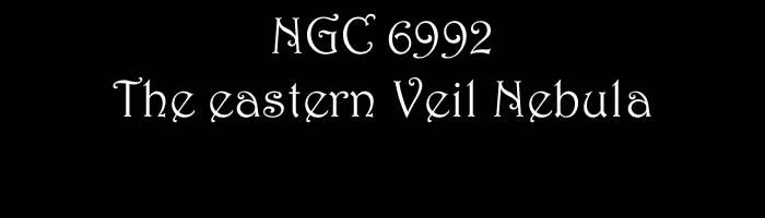 NGC6992 The eastern Veil Nebula